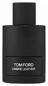  TOM FORD OMBRE LEATHER edp Парфюмерная Вода